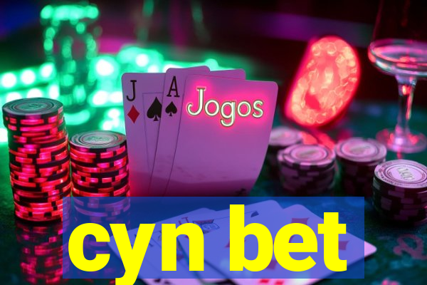 cyn bet